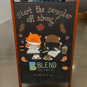 Hand-drawn sign outside of Blend